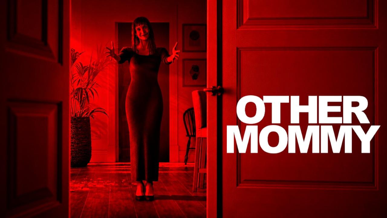 فيلم Other Mommy 2026 مترجم كامل HD