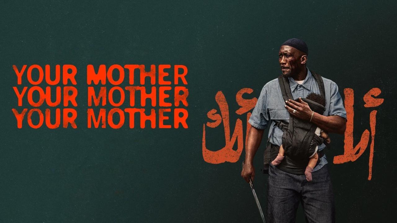 فيلم Your Mother Your Mother Your Mother 2026 مترجم كامل HD