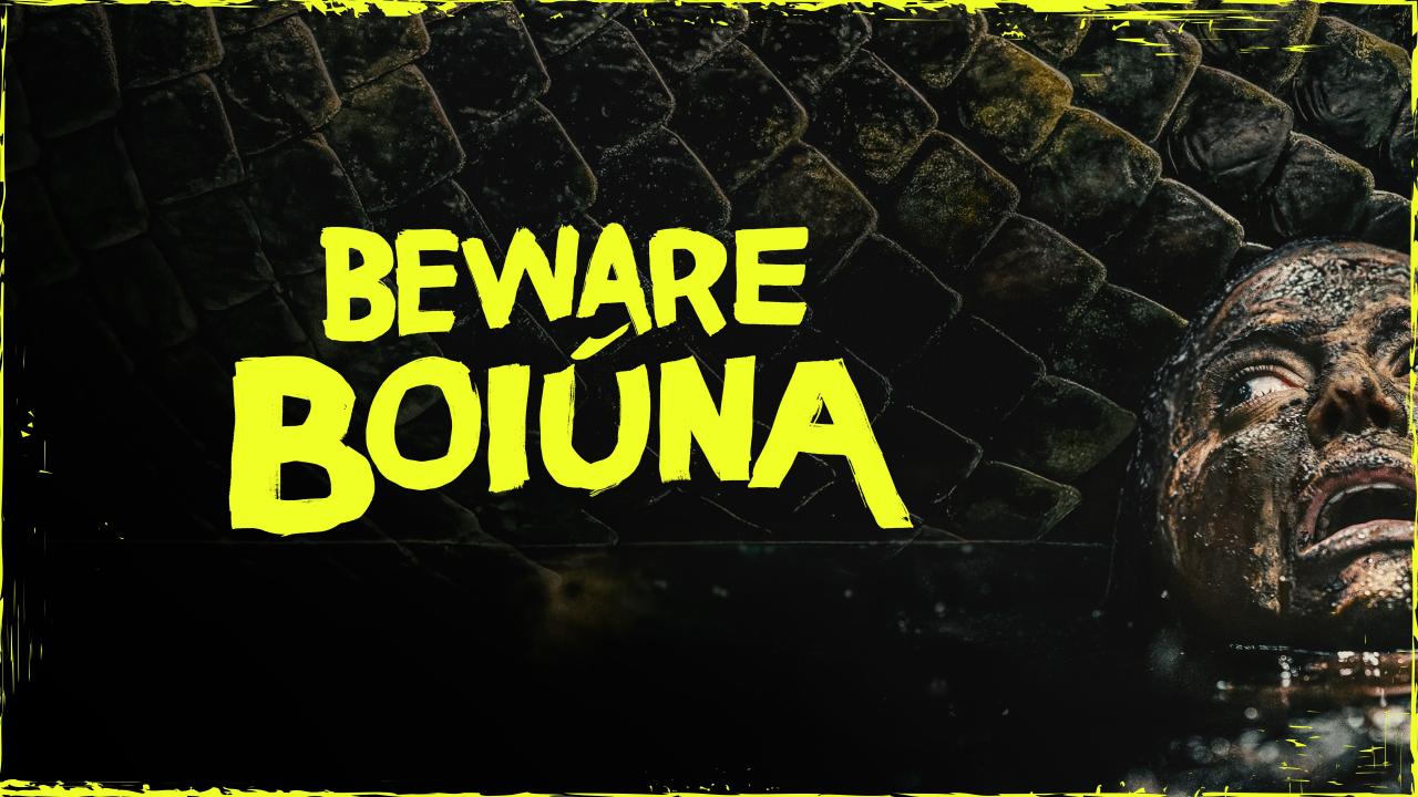 فيلم Beware Boiuna 2026 مترجم كامل HD